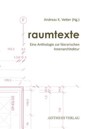 raumtexte de Andreas K. Vetter