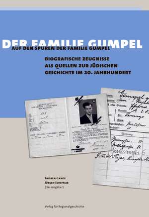 Auf den Spuren der Familie Gumpel de Andreas Lange