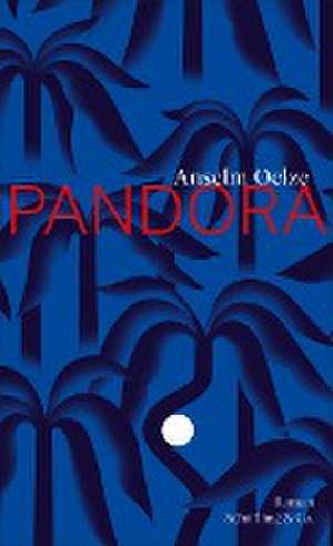 Pandora de Anselm Oelze