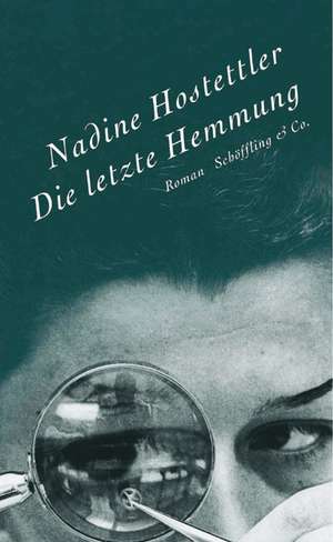 Die letzte Hemmung de Nadine Hostettler