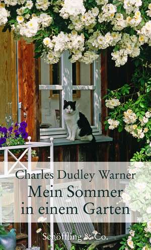 Mein Sommer in einem Garten de Charles Dudley Warner