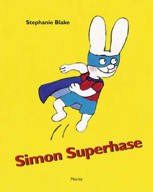 Simon Superhase de Stephanie Blake