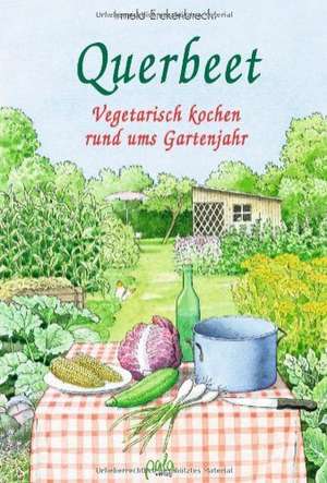 Querbeet de Irmela Erckenbrecht