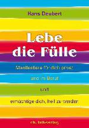 Lebe die Fülle de Hans Deubert