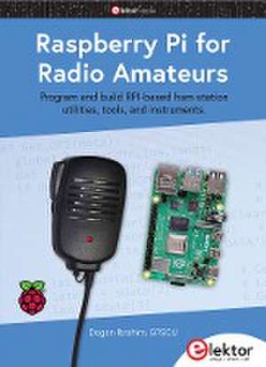 Raspberry Pi for Radio Amateurs de Dogan Ibrahim