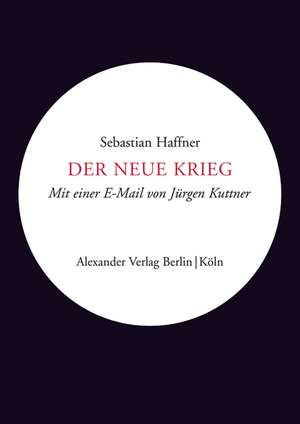 Der neue Krieg de Sebastian Haffner