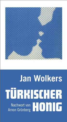 Türkischer Honig de Jan Wolkers