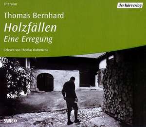 Holzfällen. 7 CDs de Thomas Bernhard