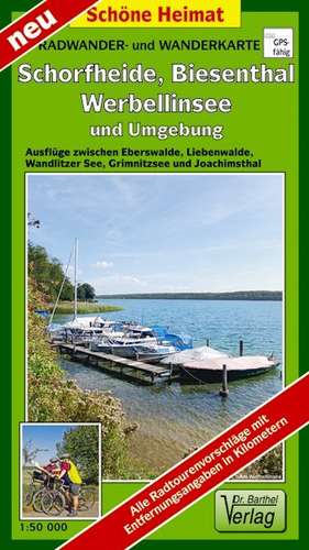 Radwander- und Wanderkarte Schorfheide, Biesenthal, Werbellinsee und Umgebung 1 : 50 000