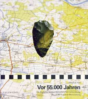 Vor 55 000 Jahren de Stephan Veil