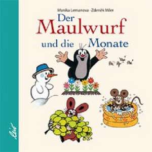 Der Maulwurf und die Monate de Manika Lemanova