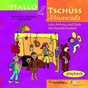 Hallo & Tschüss Musicals. Playback-CD de Rita Mölders