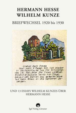 Hermann Hesse - Wilhelm Kunze. Briefwechsel 1920-1930 de Hermann Hesse