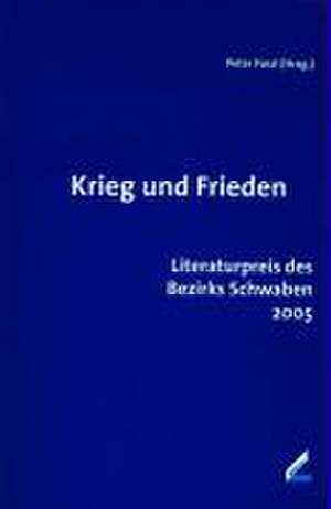 Krieg und Frieden de Peter Fassl