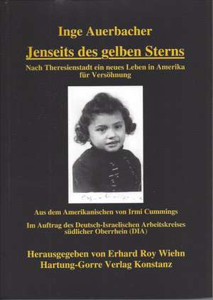 Jenseits des gelben Sterns de Inge Auerbacher