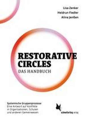 Restorative Circles - Das Handbuch de Lisa Zenker