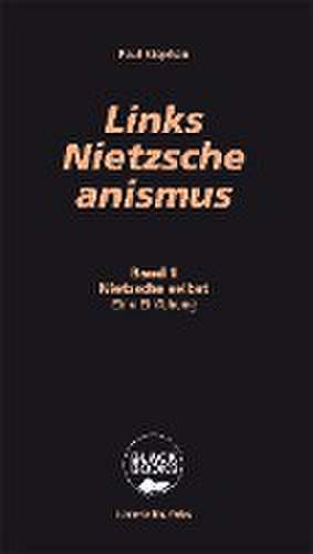 Links-Nietzscheanismus de Paul Stephan