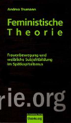 Feministische Theorie de Andrea Trumann