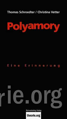 Polyamory de Thomas Schroedter