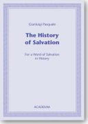 The History of Salvation de Gianluigi Pasquale