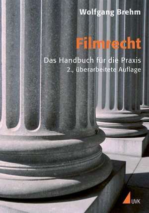 Filmrecht de Wolfgang Brehm