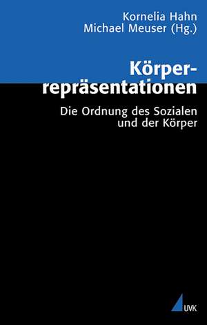 Körperrepräsentationen de Kornelia Hahn