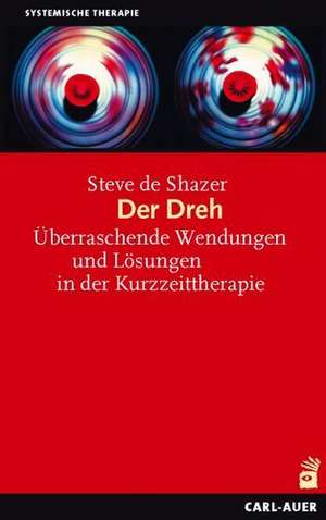Der Dreh de Steve de Shazer