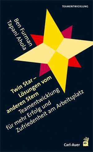 Twin Star - Lösungen vom anderen Stern de Ben Furman