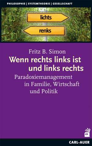 Wenn rechts links ist und links rechts de Fritz B. Simon