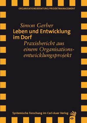 Leben und Entwicklung im Dorf de Simon Gerber