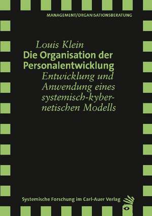 Die Organisation der Personalentwicklung de Louis Klein