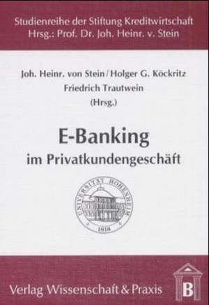 E-Banking im Privatkundengeschäft de Johann H von Stein