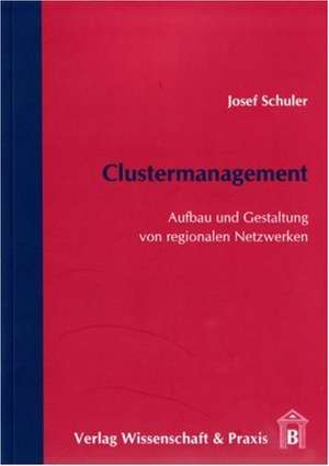 Clustermanagement de Josef Schuler