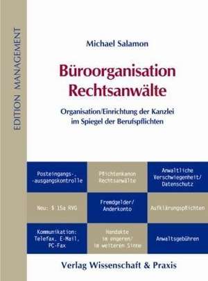 Büroorganisation Rechtsanwälte. de Michael Salamon