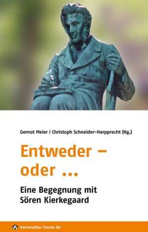 Schmidt-Bergmann, H: Entweder - oder ...