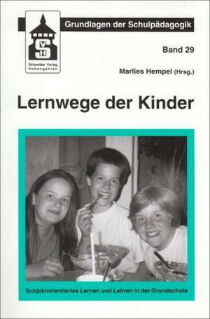 Lernwege der Kinder de Marlies Hempel