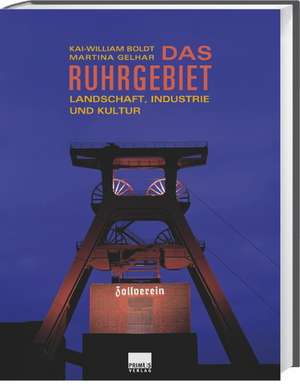 Das Ruhrgebiet de Kai W. Boldt