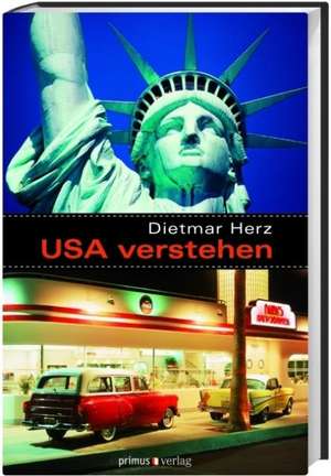 USA verstehen de Dietmar Herz