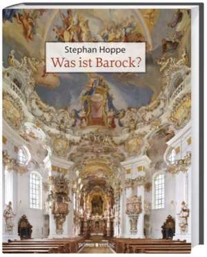 Was ist Barock? de Stephan Hoppe