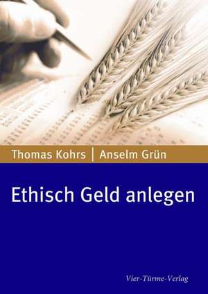 Ethisch Geld anlegen de Thomas Kohrs