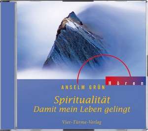 Spiritualität de Anselm Grün