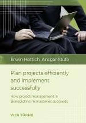 Plan projects efficiently and implement successfull de Erwin Hettich