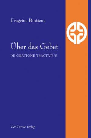 Über das Gebet de Evagrius Ponticus