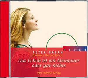 Urban, P: Leben ist ein Abenteuer/CD