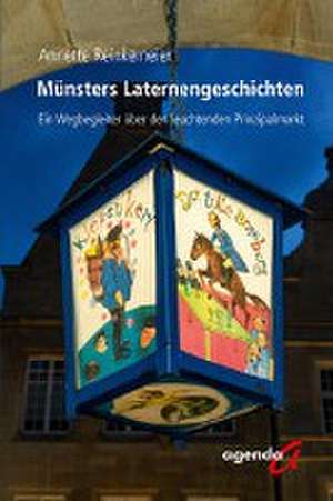 Münsters Laternengeschichten de Annette Reinkemeier