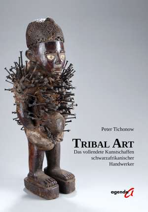 Tribal Art de Peter Tichonow