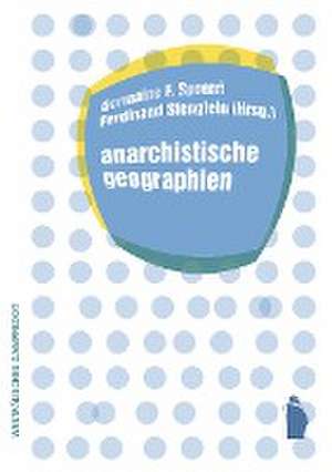 anarchistische geographien de Germaine F. Spoerri