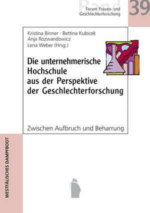 Die unternehmerische Hochschule aus der Perspektive der Geschlechterforschung de Kristina Binner