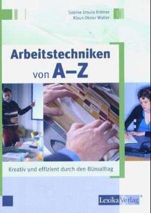 Arbeitstechniken von A - Z de Sabine Krämer