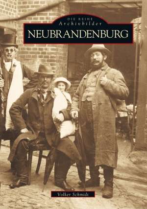 Neubrandenburg de Volker Schmidt